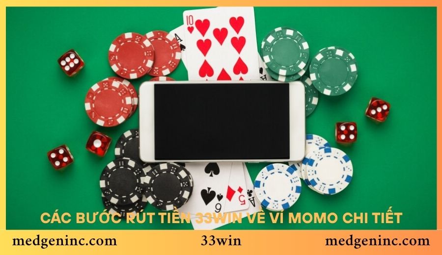 Các bước rút tiền 33Win về Momo cực dễ và tiện lợi