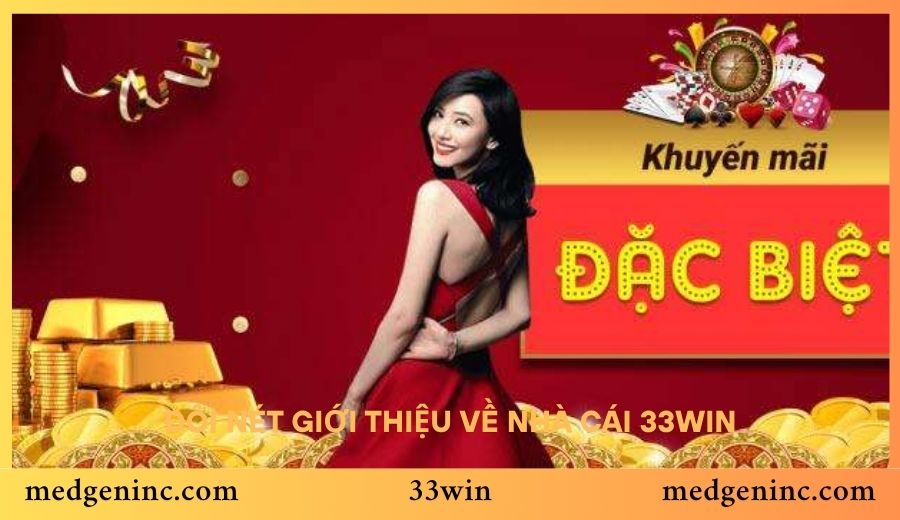 Đôi nét giới thiệu về Nhà Cái 33win
