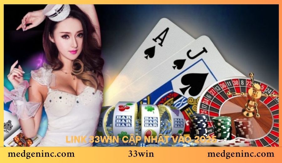 Link 33win cập nhật vào 2025